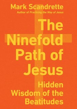 Ninefold Path of Jesus, Mark Scandrette