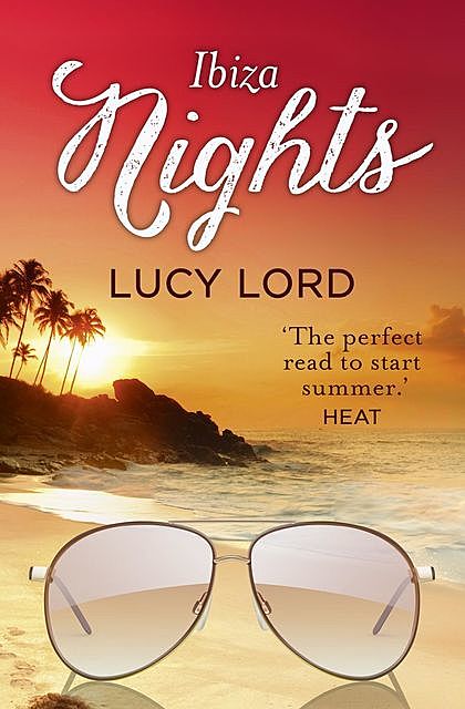 Ibiza Nights, Lucy Lord