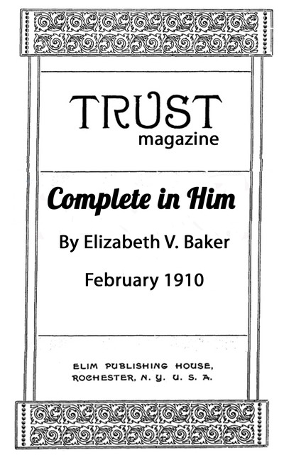 Complete in Him, Elizabeth Baker