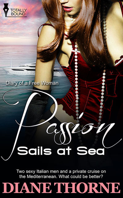 Passion Sails at Sea, Diane Thorne