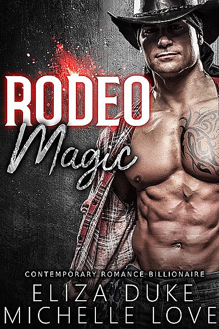 Rodeo Magic, Michelle Love, Eliza Duke