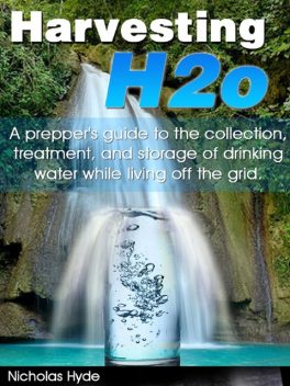 Harvesting H2o, Nicholas Hyde