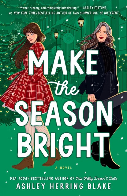 Make the Season Bright, Ashley Herring Blake