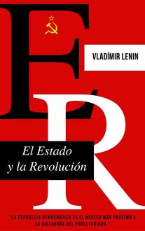 El Estado Y La Revolución, Vladimir Lenin