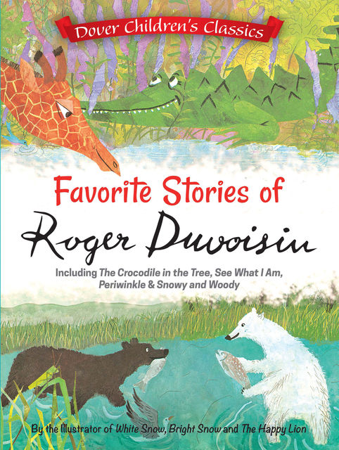 Favorite Stories of Roger Duvoisin, Roger Duvoisin