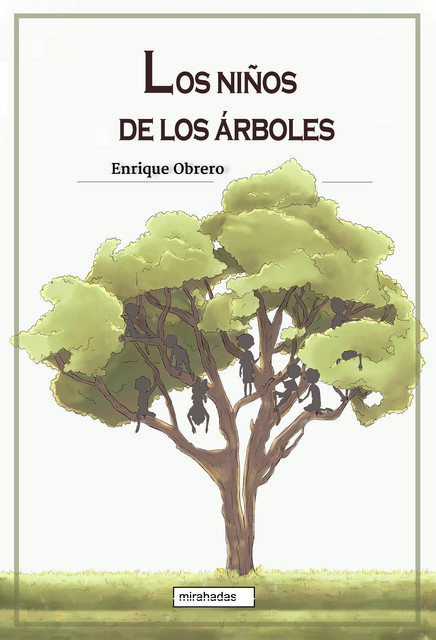 Los niños de los árboles, Enrique Obrero