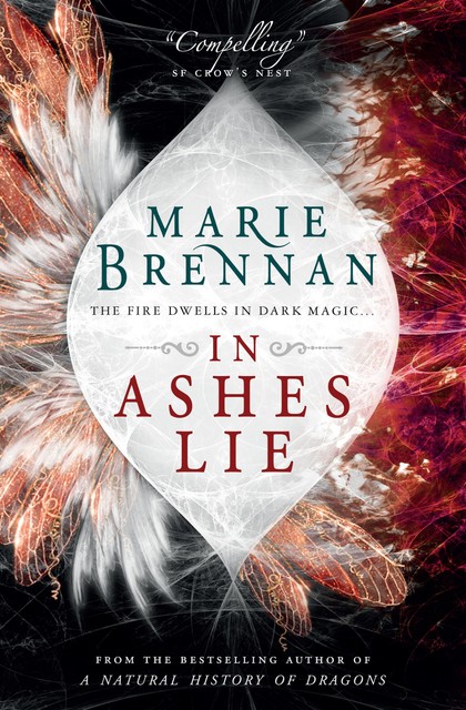 In Ashes Lie, Marie Brennan