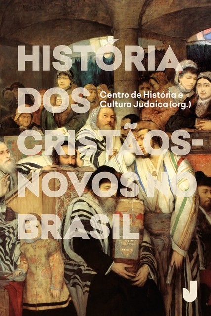História dos cristãos-novos no Brasil, Edgard Leite