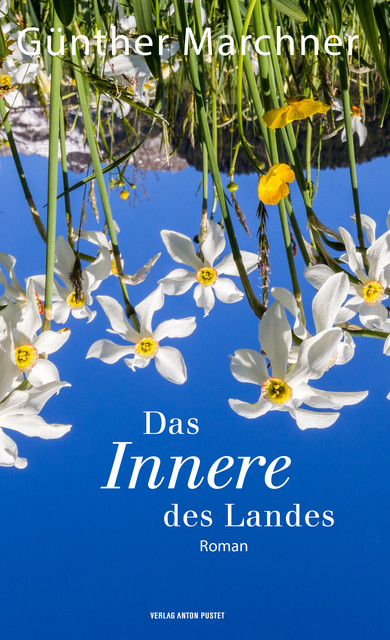 Das Innere des Landes, Günther Marchner