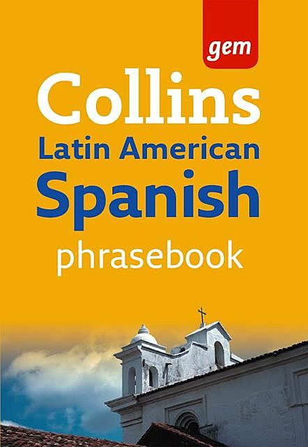 Latin American Spanish Phrasebook, Collins Dictionaries