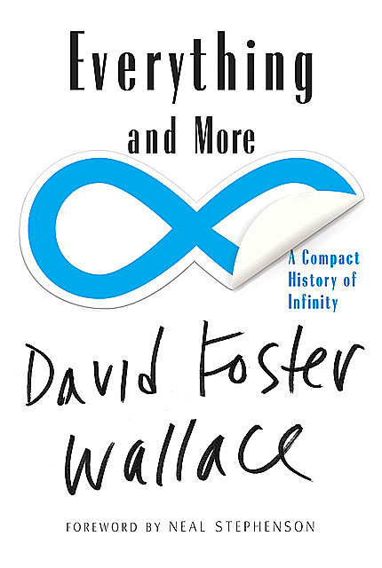 Everything and More, David Foster Wallace
