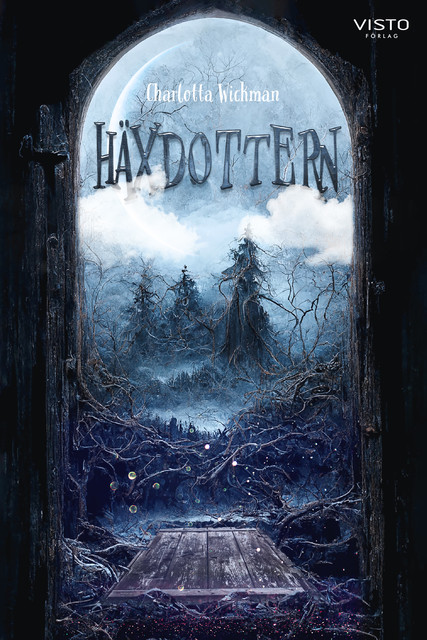 Häxdottern, Charlotta Wickman