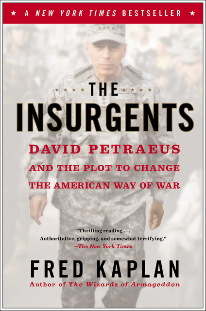 The Insurgents, Fred Kaplan
