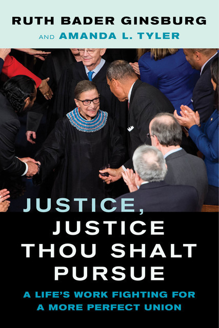 Justice, Justice Thou Shalt Pursue, Ruth Bader Ginsburg