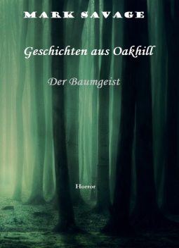 Geschichten aus Oakhill, Mark Savage