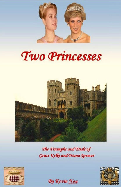 Two Princesses, Kevin Noa