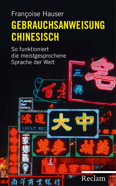 Gebrauchsanweisung Chinesisch, Françoise Hauser