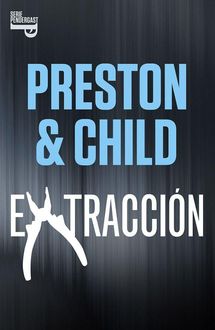 Extracción, Douglas Preston