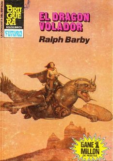 El Dragón Volador, Ralph Barby
