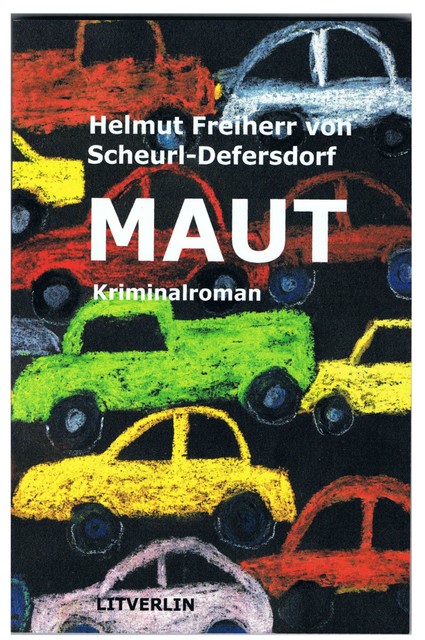 Maut, Helmut Freiherr von Scheurl-Defersdorf