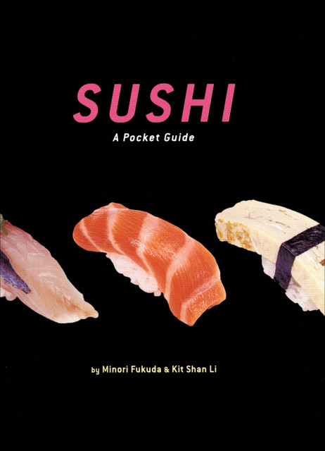 Sushi, Kit Shan Li, Minori Fukada