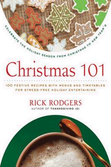 Christmas 101, Rick Rodgers
