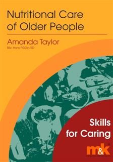 Nutritional Care of Older People Workbook, Amanda Taylor