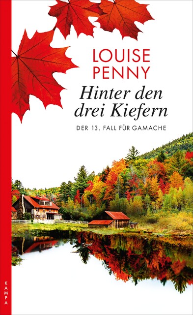 Hinter den drei Kiefern, Louise Penny