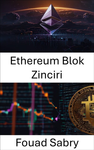 Ethereum Blok Zinciri, Fouad Sabry