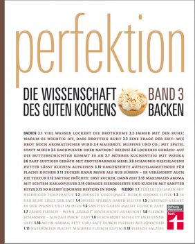 Perfektion. Die Wissenschaft des guten Kochens. Backen, Michael Schickenberg