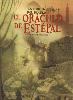 El Oráculo De Estépal, Antonio Martín Morales