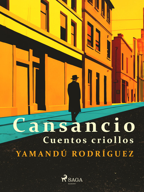 Cansancio – cuentos criollos, Yamandú Rodríguez