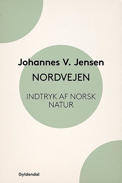 Nordvejen, Johannes V. Jensen