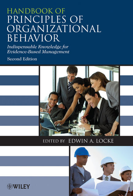 Handbook of Principles of Organizational Behavior, Edwin Locke