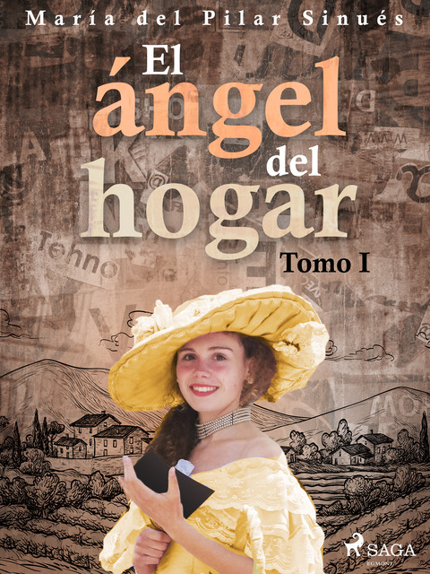El ángel del hogar. Tomo I, María del Pilar Sinués
