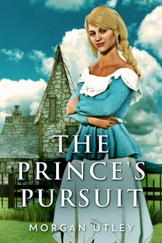 The Prince's Pursuit, Morgan Utley
