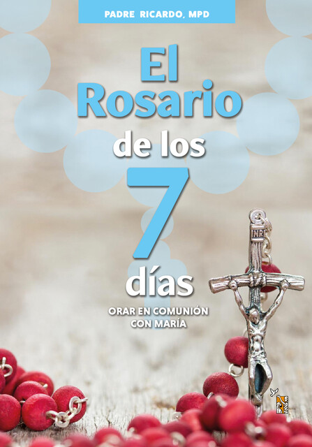 El Rosario de los 7 días, Padre Ricardo