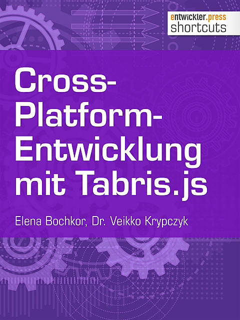 Cross-Platform-Entwicklung mit Tabris.js, Veikko Krypczyk, Olena Bochkor