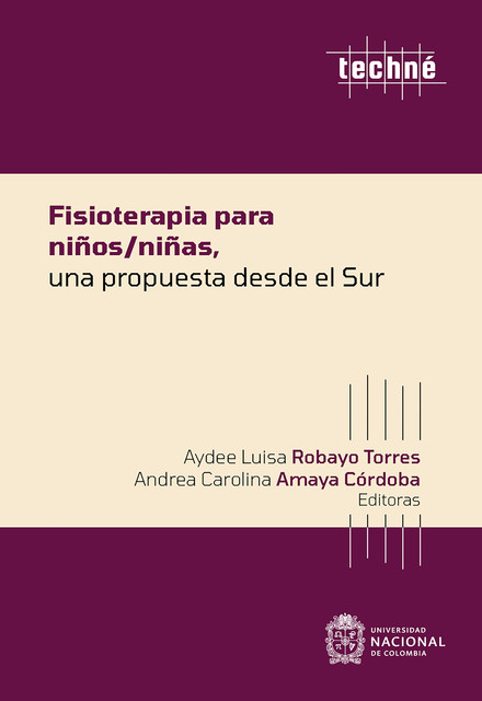 Fisioterapia para niños/niñas, una propuesta desde el Sur, Aydee Luisa Robayo Torres