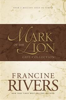Mark of the Lion Collection, Francine Rivers