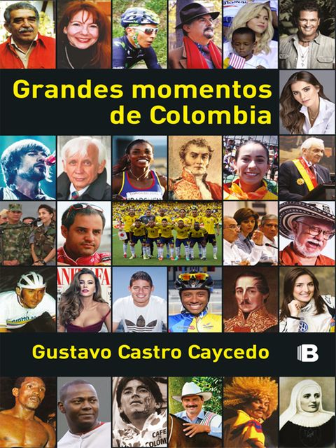 Grandes momentos de Colombia, Gustavo Castro