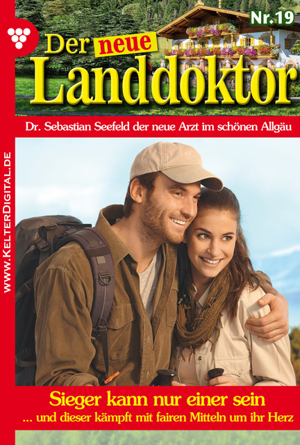 Der neue Landdoktor 19 – Arztroman, Tessa Hofreiter