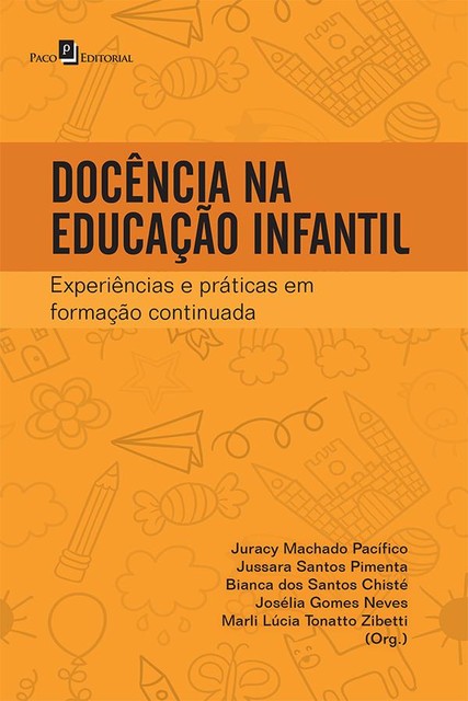 Docência na Educação Infantil, Jussara Santos Pimenta