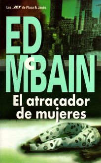 El Atracador De Mujeres, Ed McBain