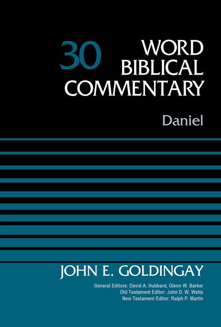 Daniel, Volume 30, John Goldingay