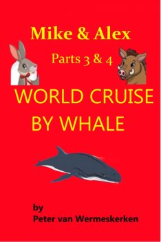 World Cruise by Whale, Peter van Wermeskerken