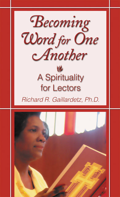 Becoming Word for One Another, Richard R.Gaillardetz