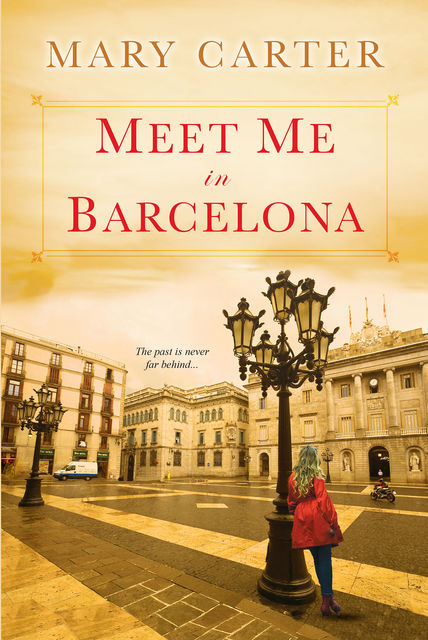 Meet Me in Barcelona, Mary Carter
