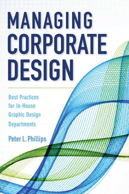 Managing Corporate Design, Peter Phillips