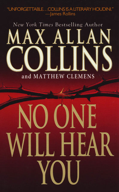 No One Will Hear You, Max Allan Collins, Matthew Clemens